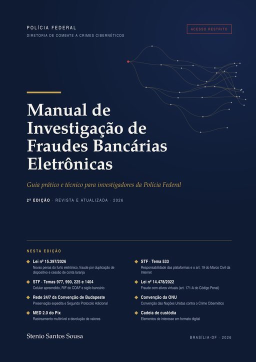 Capa do Manual de Investigação de Fraudes Bancárias Eletrônicas, 2ª edição, Polícia Federal, 2026